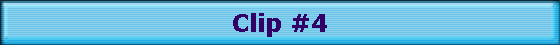 Clip #4